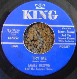 James Brown & The Famous Flames – Try Me / Think