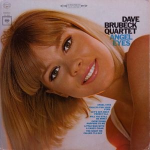 The Dave Brubeck Quartet – Angel Eyes