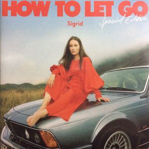 Sigrid – How To Let Go
