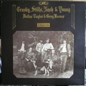 Déjà Vu by Crosby, Stills, Nash & Young,Dallas Taylor,Greg Reeves