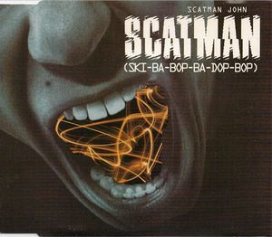 Scatman (Ski-Ba-Bop-Ba-Dop-Bop) by Scatman John