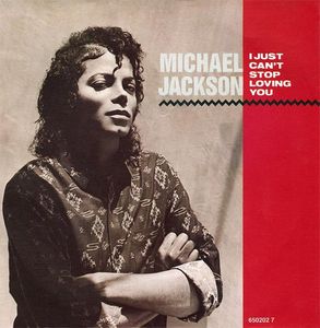 I Just Can't Stop Loving You by Michael Jackson