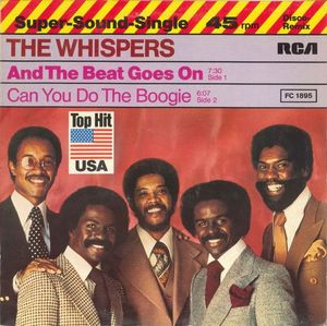 And The Beat Goes On / Can You Do The Boogie by The Whispers