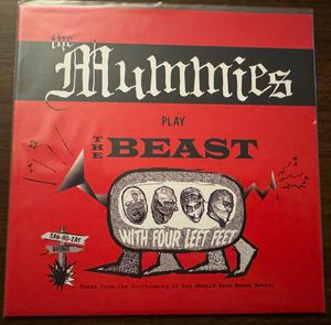 The Beast With Four Left Feet by The Mummies