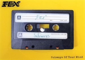 Subways Of Your Mind cover