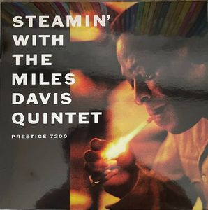 Steamin' With The Miles Davis Quintet cover