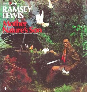 Ramsey Lewis – Mother Nature's Son