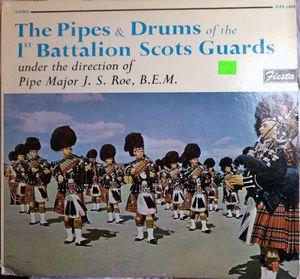The Pipes & Drums Of The 1st Battalion Scots Guards cover