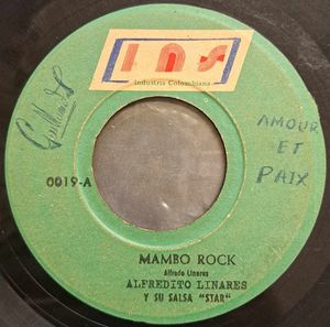 Alfredito Linares Y Su Salsa Star – Mambo Rock / Estricto Guaguanco