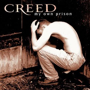 Creed – My Own Prison