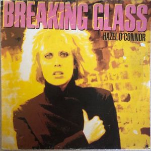 Breaking Glass by Hazel O'Connor