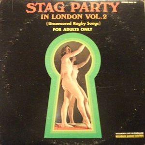 Stag Party in London Vol. 2 (Uncensored Rugby Songs) For Adults Only cover