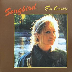 Eva Cassidy – Songbird