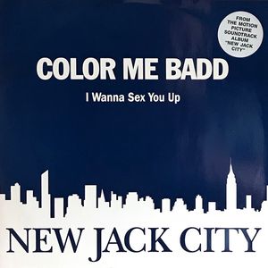 Color Me Badd – I Wanna Sex You Up