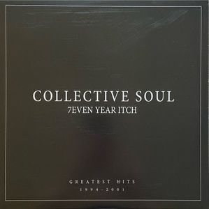 Collective Soul – 7even Year Itch: Greatest Hits 1994-2001
