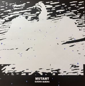 Guedra Guedra – Mutant
