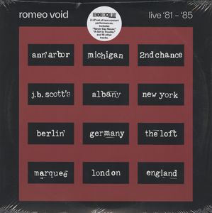 Romeo Void – Live ‘81 - ‘85