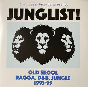 Various – Junglist! Old Skool Ragga, D&B, Jungle 1993-95