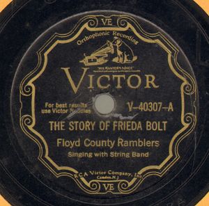 The Story Of Frieda Bolt / Sunny Tennessee by Floyd County Ramblers The Story Of Frieda Bolt / Sunny Tennessee by Floyd County Ramblers