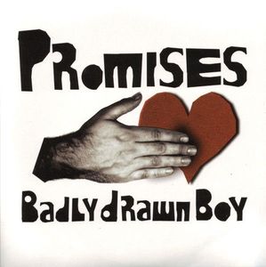 Promises by Badly Drawn Boy