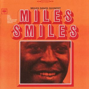 Miles Smiles by The Miles Davis Quintet