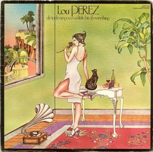 De Todo Un Poco (A Little Bit Of Everything) by Lou Perez