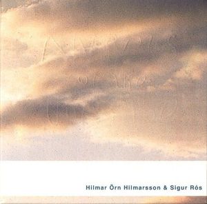 Hilmar Örn Hilmarsson & Sigur Rós – Angels Of The Universe