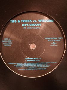 Let's Groove by Tips & Tricks vs.  Wisdome
