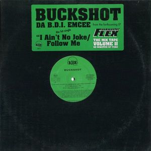 Buckshot / Broadway – No Joke / Follow Me