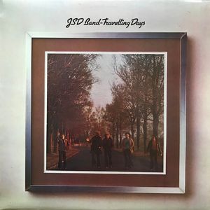 J.S.D. Band – Travelling Days