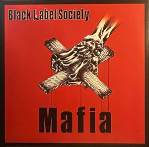Black Label Society – Mafia