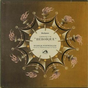 Symphonie N° III "Héroïque" by Ludwig van Beethoven -  Wiener Philharmoniker .  Wilhelm Furtwängler