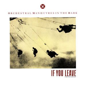 Orchestral Manoeuvres In The Dark – If You Leave (Extended Version)