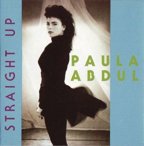 Straight Up by Paula Abdul