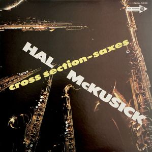 Cross Section-Saxes by Hal McKusick