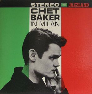 In Milan by Chet Baker