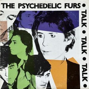 The Psychedelic Furs – Talk Talk Talk