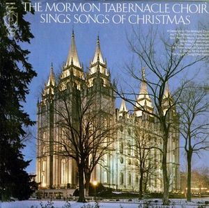 The Mormon Tabernacle Choir Sings Songs Of Christmas cover
