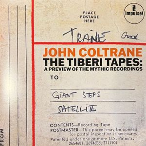 The Tiberi Tapes: A Preview Of The Mythic Recordings by John Coltrane