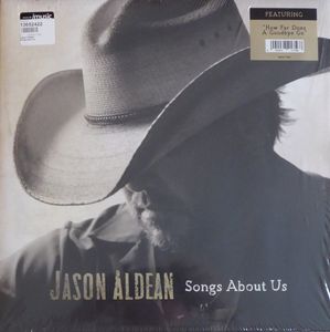 Jason Aldean – Songs About Us