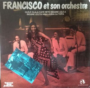 Francisco Et Son Orchestre  /  La Selecta – Francisco Et Son Orchestre / Selecta Martinique