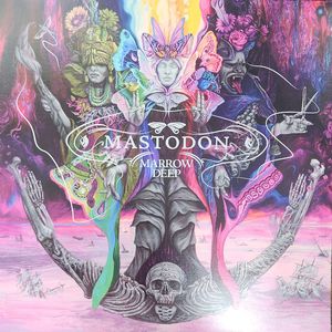 Marrow Deep by Mastodon
