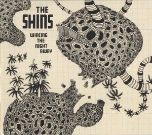 The Shins – Wincing The Night Away