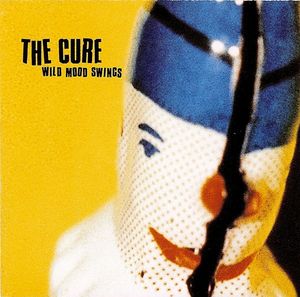 The Cure – Wild Mood Swings