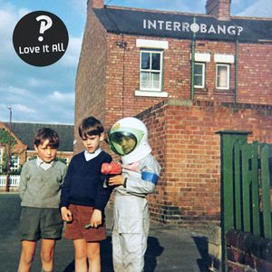 Love It All by Interrobang‽