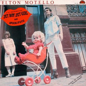 Elton Motello – Jet Boy Jet Girl