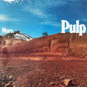 More. by Pulp