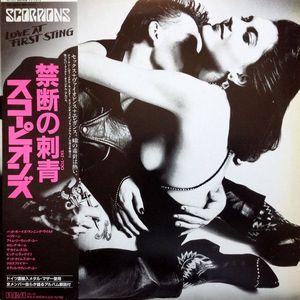 Scorpions = Scorpions – Love At First Sting = 禁断の刺青