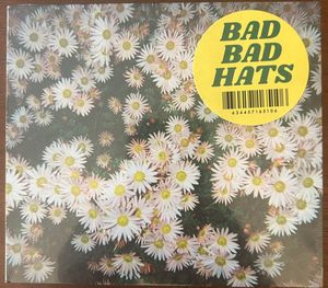 Bad Bad Hats – Bad Bad Hats