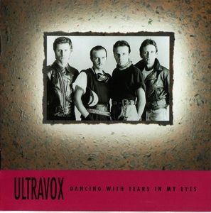 Ultravox – Dancing With Tears In My Eyes